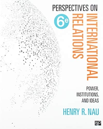 BUNDLE: Nau: Perspectives on International Relations 6e + The CQ Researcher, Global Issues 2018 Edition