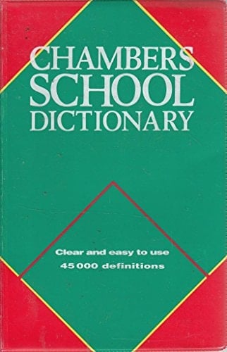 Chambers School Dictionary
