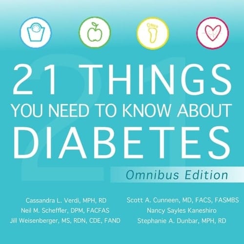 21 Things You Need to Know about Diabetes Omnibus Edition