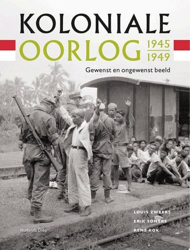 Koloniale oorlog 1945-1949 Gewenst en ongewenst beeld