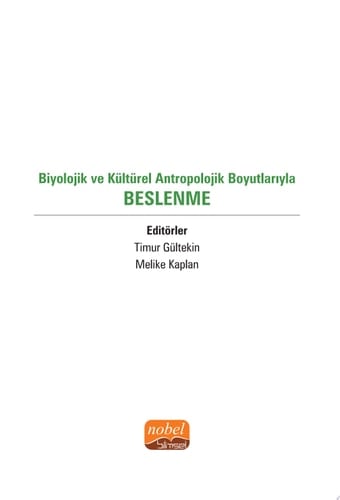 Biyolojik ve Kültürel Antropolojik Boyutlarıyla BESLENME