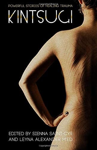 Kintsugi Powerful Stories of Healing Trauma