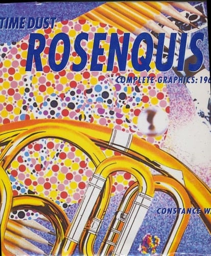 James Rosenquist Time Dust Complete Graphics 1962 - 1992