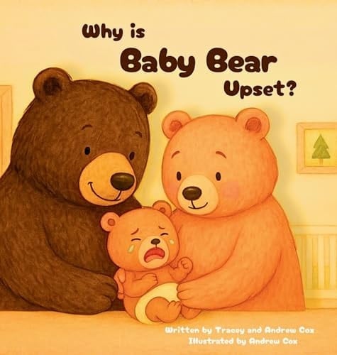 Why Is Baby Bear Upset?