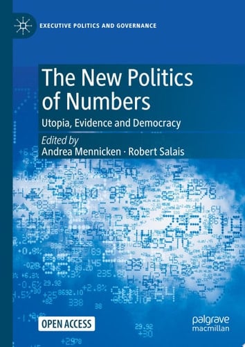 The New Politics of Numbers Utopia, Evidence and Democracy