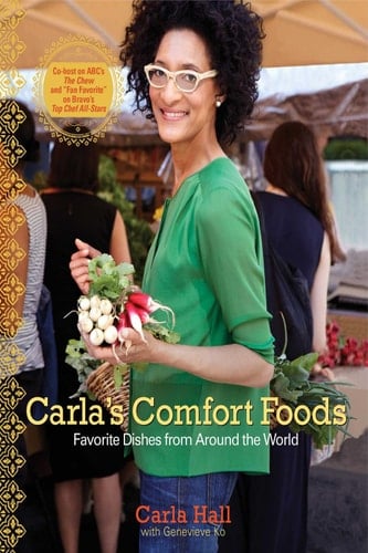 Carla's Comfort Foods Favorite Dishes from Around the World