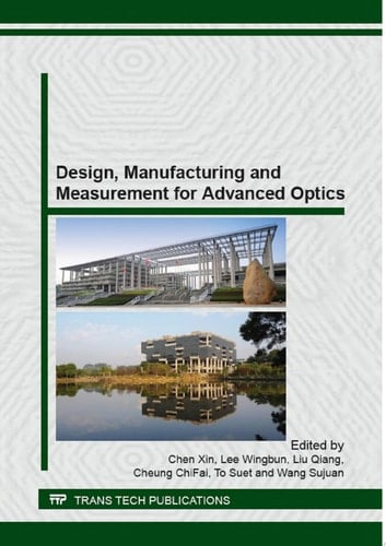 Design, Manufacturing and Measurement for Advanced Optics
