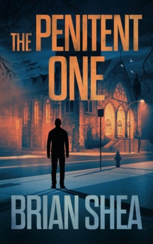 The Penitent One A Boston Crime Thriller
