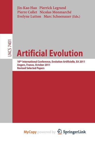 Artificial Evolution 10th International Conference, Evolution Artificielle, EA 2011, Angers, France, October 24-26, 2011, Revised Selected Papers