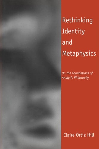 Rethinking Identity and Metaphysics