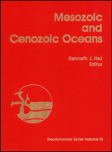 Mesozoic and Cenozoic Oceans (Geodynamics Series)