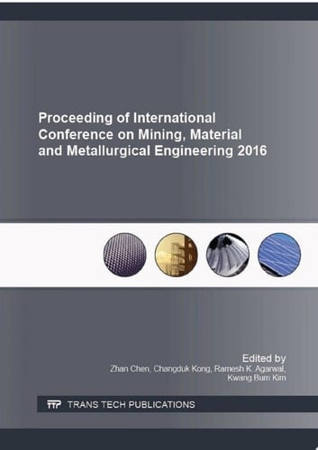 Proceeding of International Conference on Mining, Material and Metallurgical Engineering 2016