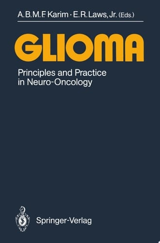 Glioma Principles and Practice in Neuro-Oncology