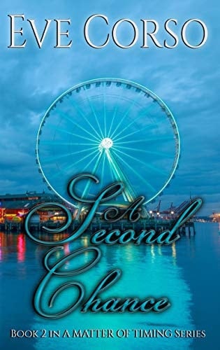 A Second Chance: A Contemporary Romance (Matter of Timing Series Book 2)