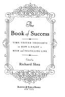 The Book of Success Time-tested Thoughts on how to Enjoy a Rich and Fulfilling Life