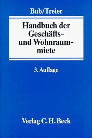 Handbuch der Geschäfts- und Wohnraummiete
