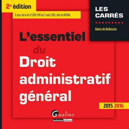L'essentiel du droit administratif général 2015-2016