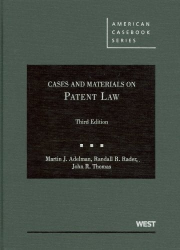Cases and Materials on Patent Law (American Casebook Series)
