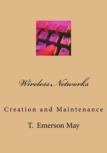 Wireless Networks Creation and Maintenance