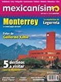 Revista Mexicanísimo. Abrazo A Una Pasión. Número 65. Monterrey