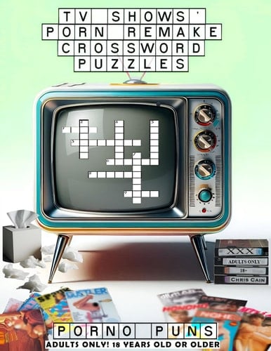 TV Shows' Porn Remake Crossword Puzzles Porno Puns
