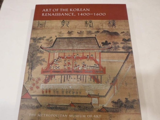 Art of the Korean Renaissance, 1400-1600