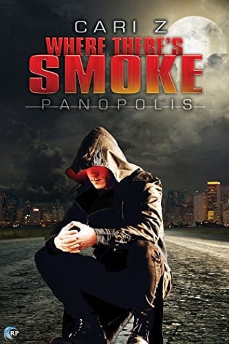 Where There's Smoke (Panopolis Book 1)
