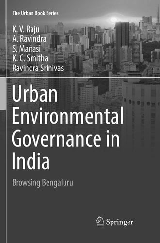 Urban Environmental Governance in India Browsing Bengaluru