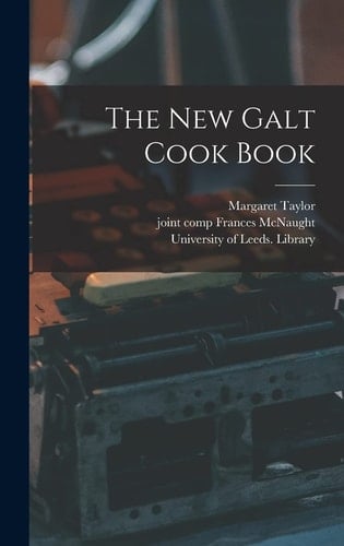 The New Galt Cook Book