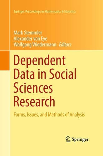 Dependent Data in Social Sciences Research Forms, Issues, and Methods of Analysis