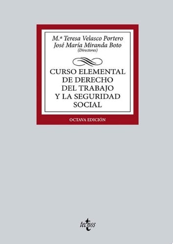 Curso elemental de Derecho del Trabajo y la Seguridad Social