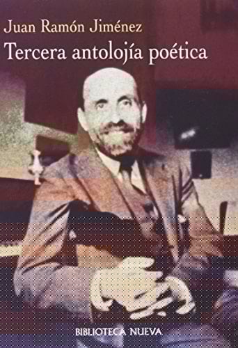 Tercera antolojía poética (1898 - 1953)