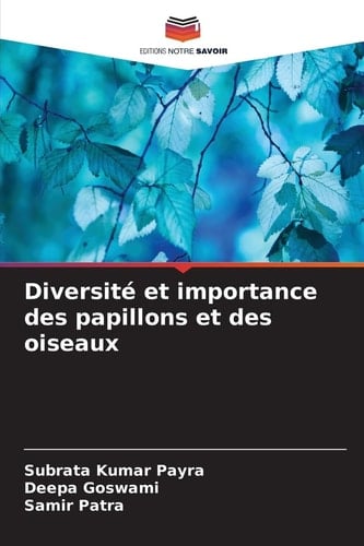 Diversité et importance des papillons et des oiseaux (French Edition)