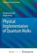 Physical Implementation of Quantum Walks
