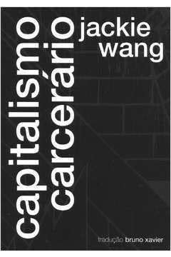 CAPITALISMO CARCERÁRIO
