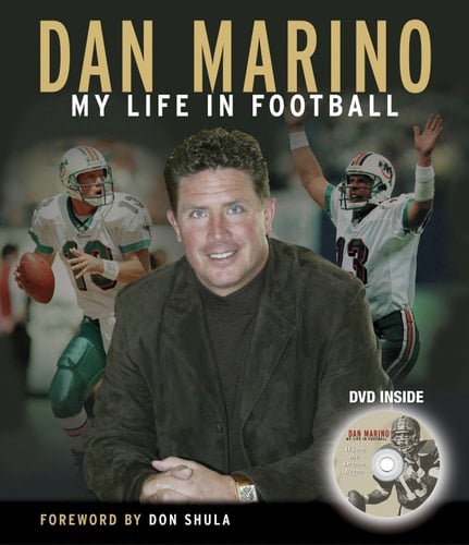 Dan Marino My Life in Football