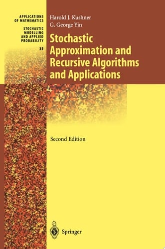 Stochastic Approximation and Recursive Algorithms and Applications