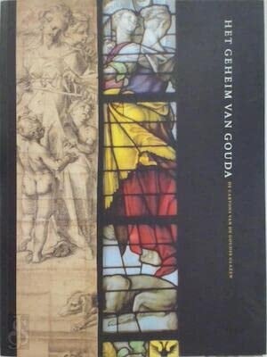 Het geheim van Gouda de cartons van de Goudse glazen