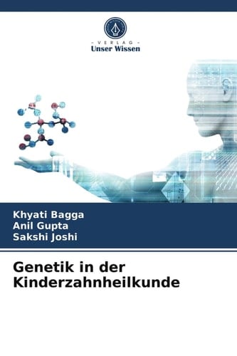 Genetik in der Kinderzahnheilkunde (German Edition)
