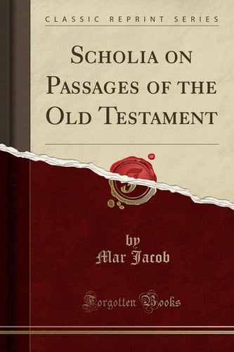 Scholia on Passages of the Old Testament (Classic Reprint)