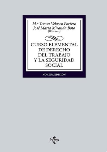 Curso elemental de Derecho del Trabajo y la Seguridad Social