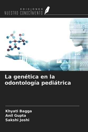 La genética en la odontología pediátrica