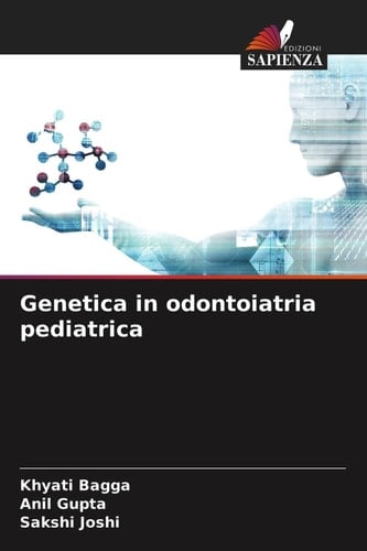 Genetica in odontoiatria pediatrica (Italian Edition)