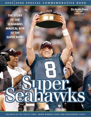 Super Seahawks The Story of the Seahawks' Magical Run to the Super Bowl