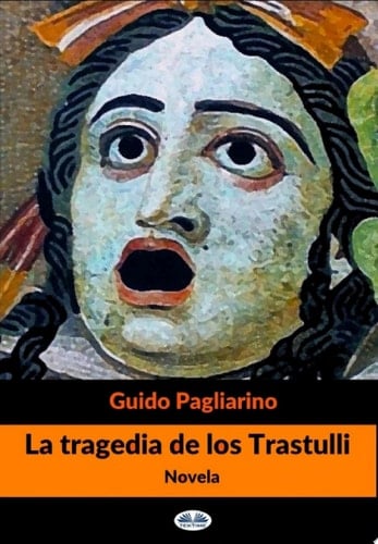 La tragedia de los trastulli Novela