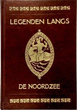 Legenden langs de Noordzee