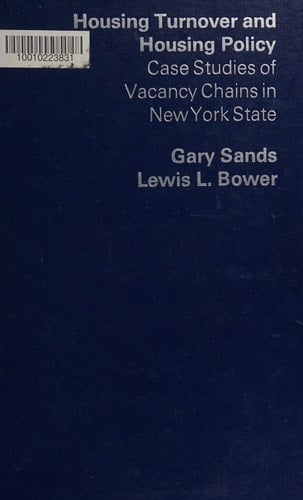 Housing Turnover and Housing Policy Case Studies of Vacancy Chains in New York State