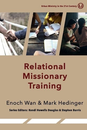 Relational Missionary Training Theology, Theory & Practice