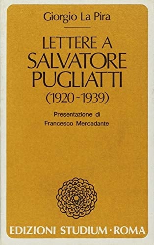 Lettere a Salvatore Pugliatti (1920-1939)