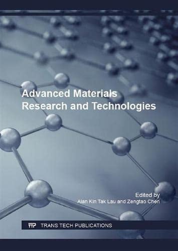 Advanced Materials Research and Technologies Selected, Peer Reviewed Papers from the Advanced Materials Research and Manufacturing Technologies 2016, August 18-20, 2016, Singapore